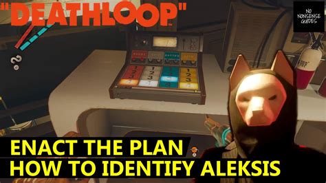 Enact the plan deathloop - Step #2: The Complex (Noon): Ruin Egor’s Experiment. Make Egor go to the party by accessing the invisible terminal on the pipeline beneath his lab. Input the code for the antennae that ...